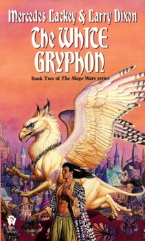 The White Gryphon - Book #2 of the Valdemar (Chronological)