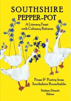 Paperback Southshire Pepper-Pot: A Literary Feast with Culinary Refrains Book
