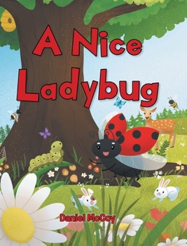 Hardcover A Nice Ladybug Book