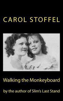 Paperback Walking the Monkeyboard Book