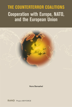 Paperback The Counterterror Coalitions: Cooperation with Europe, NATO, and the European Union Book