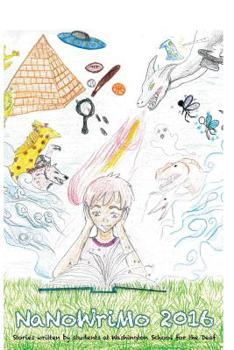 Paperback 2016 NaNoWriMo: Washington School for the Deaf Book