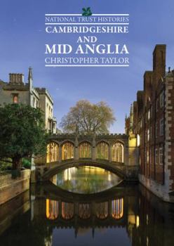 Paperback National Trust Histories: Cambridgeshire & Mid Anglia Book