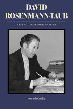 Paperback David Rosenmann-Taub: Poems and Commentaries: Volume II Book