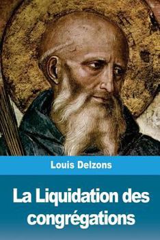 Paperback La Liquidation des congrégations [French] Book