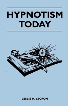 Paperback Hypnotism Today [Large Print] Book