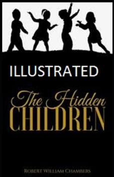 Paperback The Hidden Children Illustrated Book