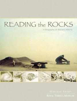 Paperback Reading the Rocks: A Biography of Ancient Alberta Book