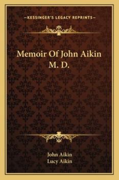 Paperback Memoir Of John Aikin M. D. Book