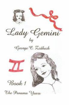 Paperback Lady Gemini, Book 1: The Panama Years Book
