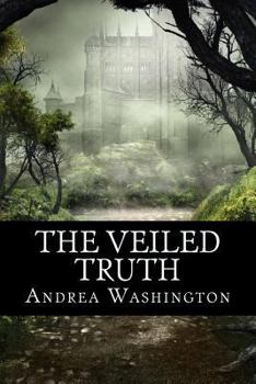The Veiled Truth