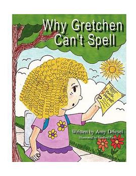 Paperback Why Gretchen Can't Spell Book