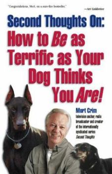 Paperback How to Be as Terrific as Your Dog Thinks You Are! Book