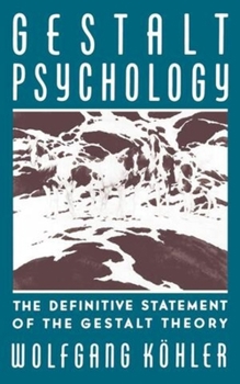 Paperback Gestalt Psychology: The Definitive Statement of the Gestalt Theory Book