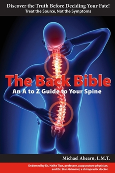 Paperback The Back Bible: A to Z Guide to Your Spine [Large Print] Book
