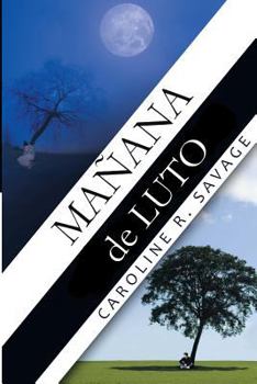 Paperback Mañana de Luto: Mourning Morning [Spanish] Book