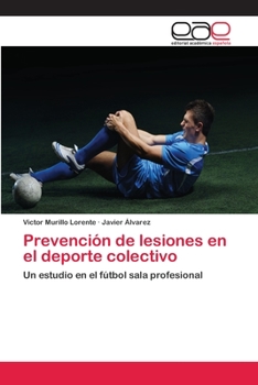 Paperback Prevención de lesiones en el deporte colectivo [Spanish] Book