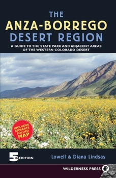 Paperback Anza-Borrego Desert Region: A Guide to State Park and Adjacent Areas of the Western Colorado Desert Book