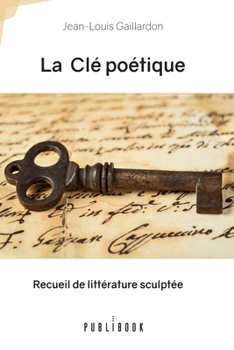 Paperback La Clé poétique [French] Book