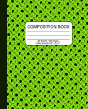 Composition Book: Alien Green with Camper Graphics, Wide Ruled and 160 pages of lined writing area, Great for All ages and school grades.