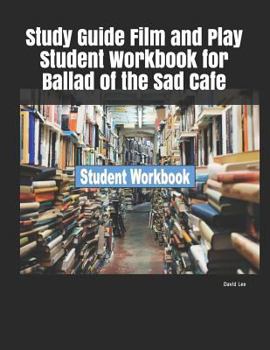 Paperback Study Guide Film and Play Student Workbook for Ballad of the Sad Cafe Book