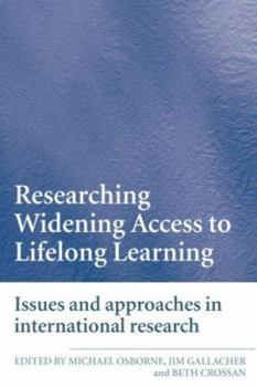 Paperback Researching Widening Access to Lifelong Learning: Issues and Approaches in International Research Book
