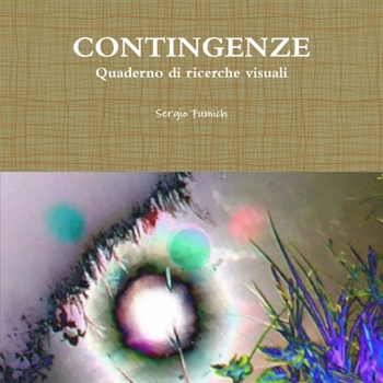 Paperback CONTINGENZE. Quaderno di ricerche visuali [Italian] Book