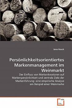 Paperback Persönlichkeitsorientiertes Markenmanagement im Weinmarkt [German] Book