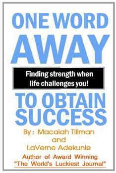 Paperback One Word Away: Finding strength when life challenges you. Book