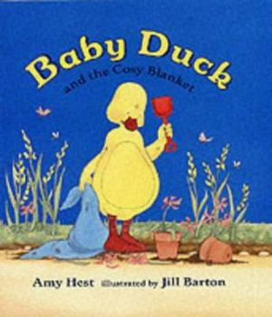 Baby Duck and the Cozy Blanket (Touch-And-Feel) - Book #5 of the Baby Duck