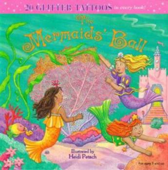 Paperback The Mermaids' Ball [With 20 Glitter] Book