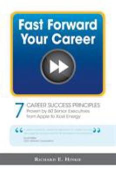 Paperback Fast Forward Your Career - 7 Career Success Principles Book