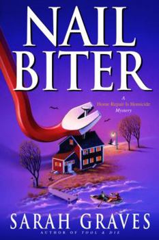 Nail Biter - Book #9 of the Home Repair Is Homicide