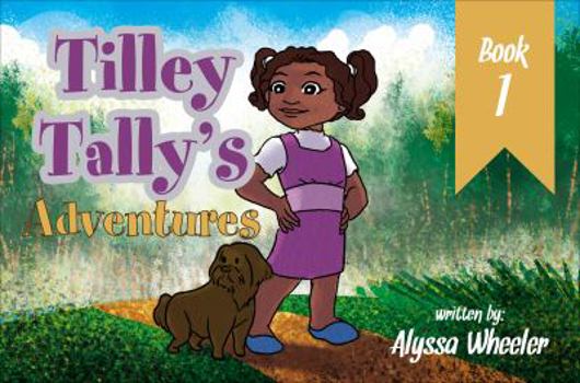 Paperback Tilley Tally's Adventures: Elive Audio Download Included Book