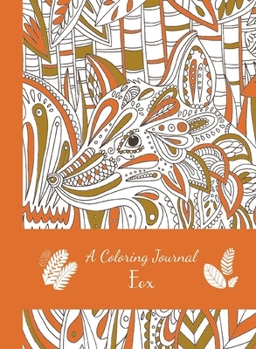 Hardcover A Coloring Journal Fox Book