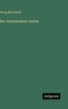 Hardcover Der verschlossene Garten [German] Book