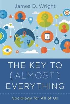 Paperback Key to (Almost) Everything: Sociology for All of Us Book
