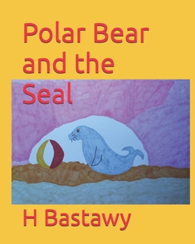 Paperback Polar Bear and the Seal Book