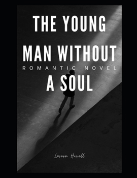 Paperback The young man without a soul: Romance novel for adults Book