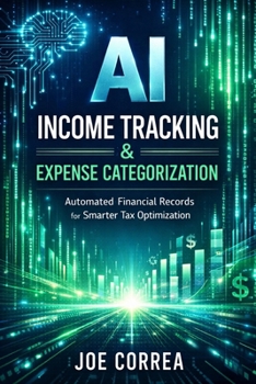 AI Income Tracking & Expense Categorization: Automated Financial Records for Smarter Tax Optimization (AI Personal Taxes)