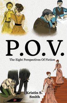 Paperback P.O.V.: The Eight Perspectives of Fiction Book