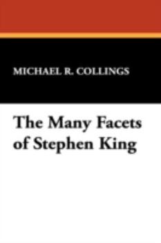 Hardcover The Many Facets of Stephen King Book