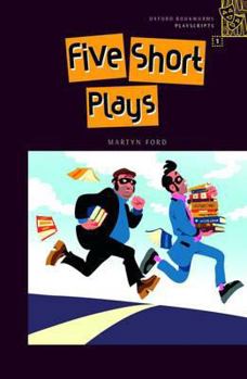 Paperback Oxford Bookworms Playscripts Five Short Plays: Oxford Bookworms Playscriptsfive Short Plays Book