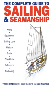 Paperback The Complete Guide to Sailing & Seamanship Book