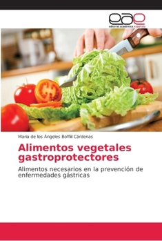 Paperback Alimentos vegetales gastroprotectores [Spanish] Book