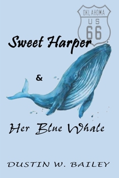 Paperback Sweet Harper and Her Blue Whale Book