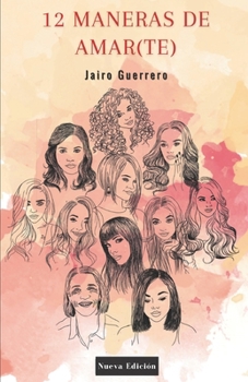Paperback 12 Maneras De Amar(te) [Spanish] Book