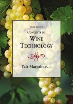 Hardcover Concepts in Wine Technology: Small Winery Operations Book