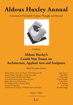 Aldous Huxley Annual, Volume 6 (2006) - Book #6 of the Aldous Huxley Annual