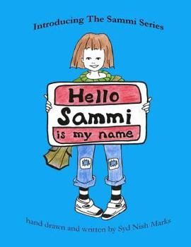 Paperback Hello, Sammi Is My Name Book